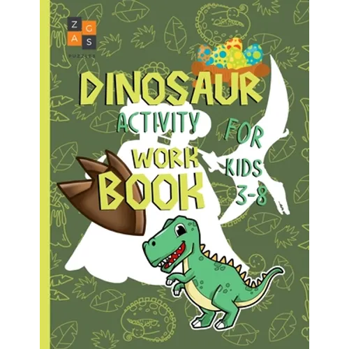 Dinosaur activity workbook for kids 3-8: amazing dinosaur gift for a 3 year old and up boy and girl - Paperback