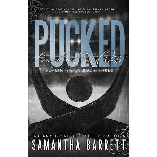 Pucked Around And Found Out - Paperback