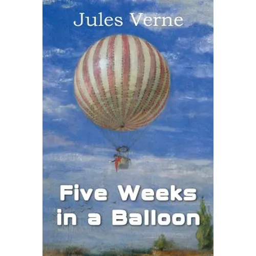 Five Weeks in a Balloon - Paperback