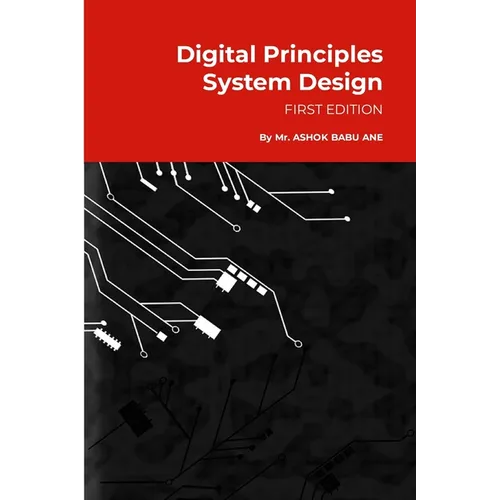 Digital Principles System Design: Fundamental Idea - Paperback
