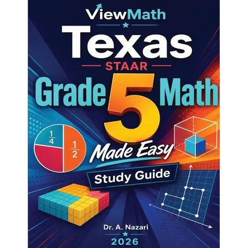 Texas STAAR Grade 5 Math Made Easy: Study Guide with Key Concepts, Review & Practice - Paperback