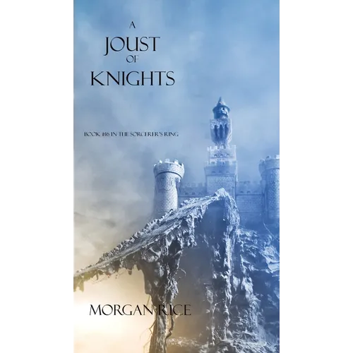 A Joust of Knights (Book #16 in the Sorcerer's Ring) - Hardcover