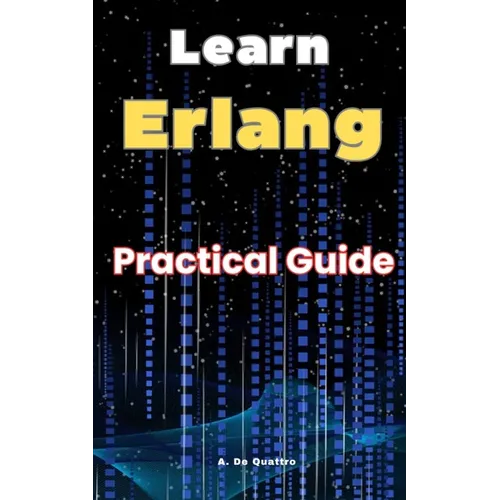 Learn Erlang: Practical Guide Erlang - Paperback