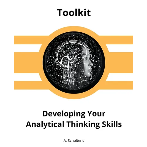 Developing Your Analytical Thinking Skills - Paperback