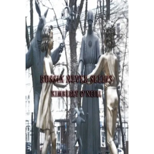 Russia Never Sleeps - Paperback