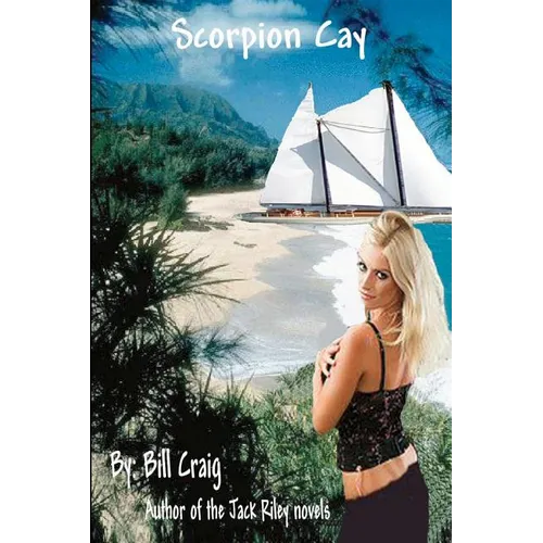 Scorpion Cay: A Sam Decker Mystery - Paperback