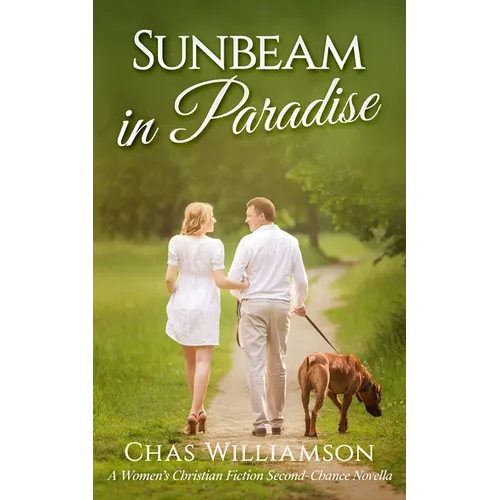 Sunbeam in Paradise: A Women's Christian Fiction Second-Chance Novella - Paperback