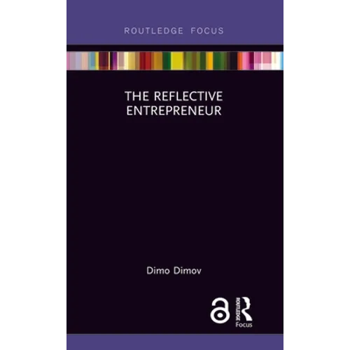 The Reflective Entrepreneur - Hardcover