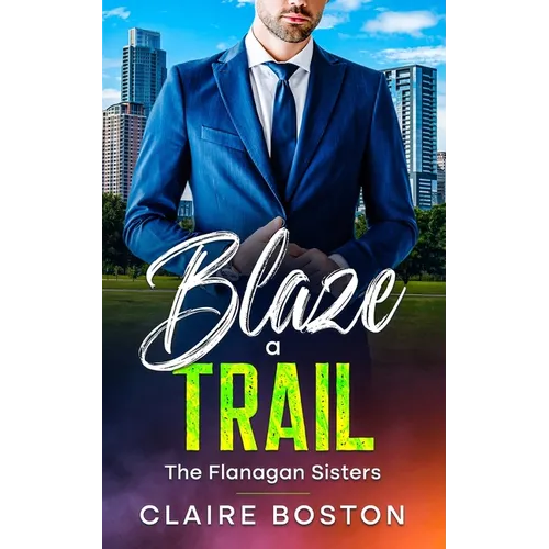 Blaze a Trail - Paperback