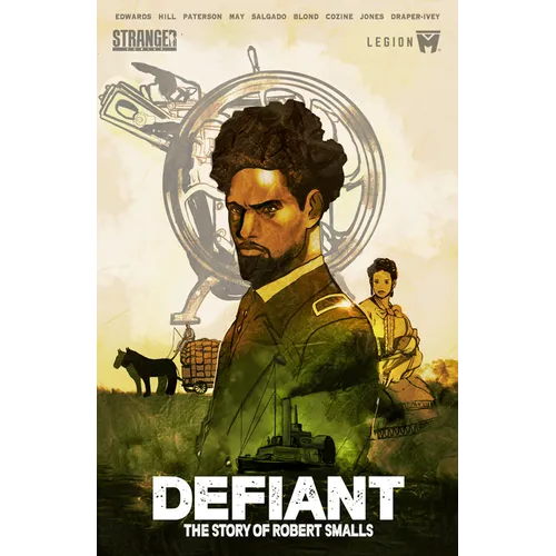 Defiant: The Story of Robert Smalls - Hardcover