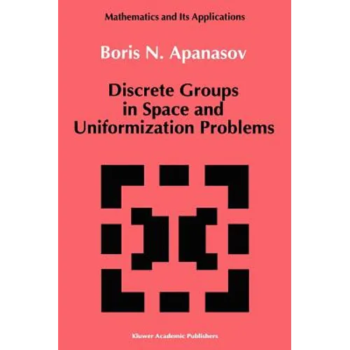 Discrete Groups in Space and Uniformization Problems - Hardcover