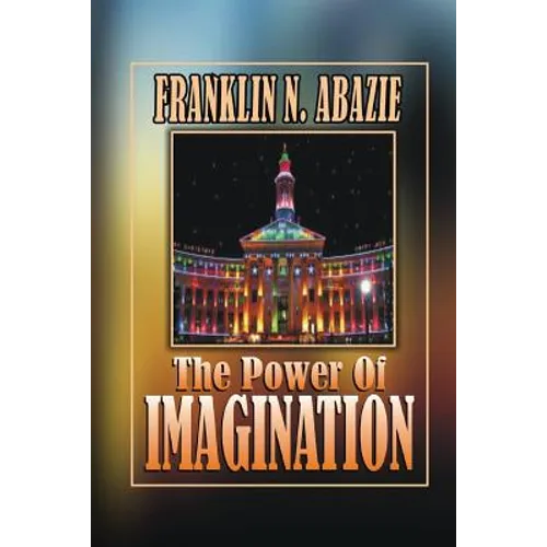 The Power of Imagination: Righteousness - Paperback