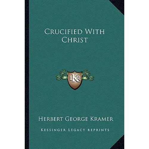 Crucified With Christ - Paperback