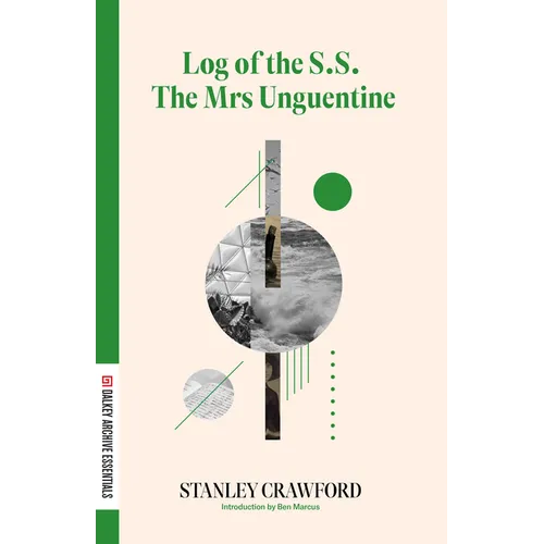 Log of the S.S. the Mrs Unguentine - Paperback