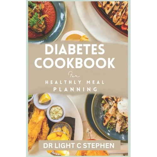 Diabetes Cookbook for Healthy Meal Planning - Paperback