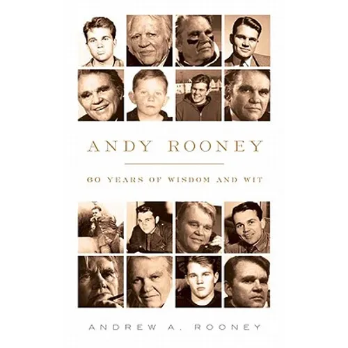 Andy Rooney: 60 Years of Wisdom and Wit - Paperback