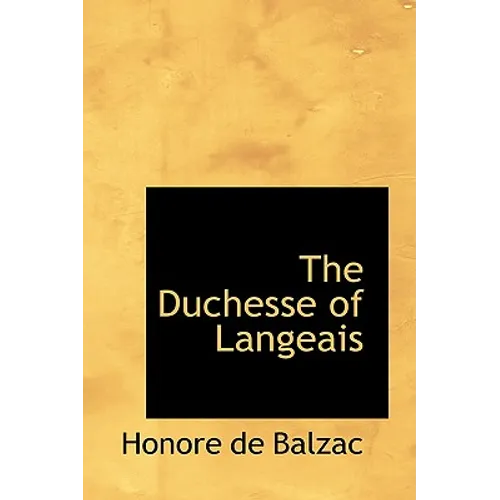 The Duchesse of Langeais - Hardcover