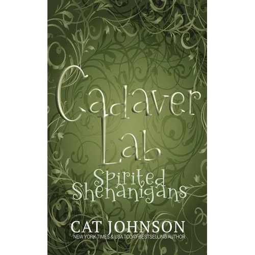Cadaver Lab 3: Spirited Shenanigans - Paperback