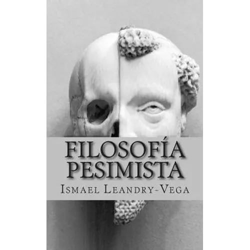 Filosofía pesimista: La insignificancia del ser humano - Paperback