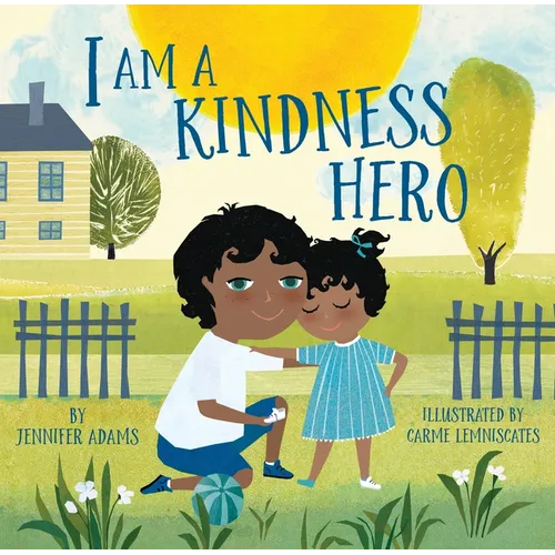 I Am a Kindness Hero - Hardcover