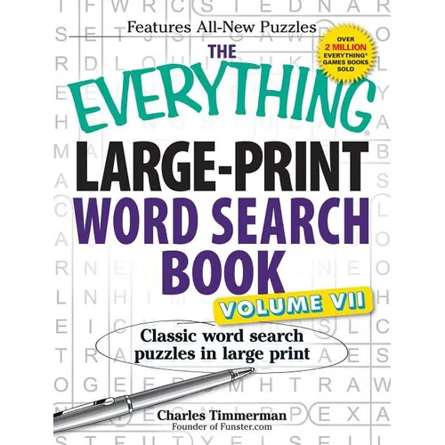 The Everything Large-Print Word Search Book, Volume VII: Classic Word Search Puzzles in Large Print - Paperback