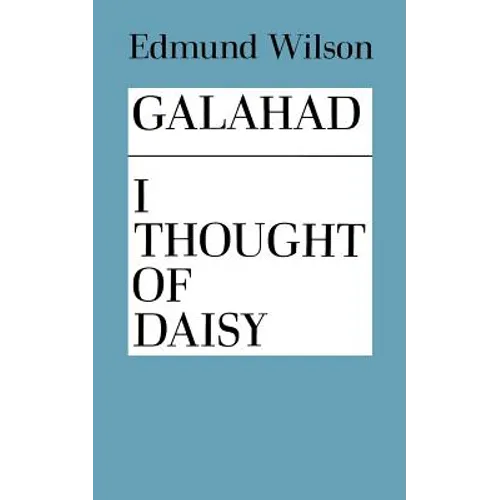Galahad and I Thought of Daisy - Paperback