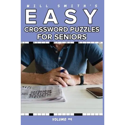 Will Smith Easy Crossword Puzzle For Seniors - Volume 4 - Paperback