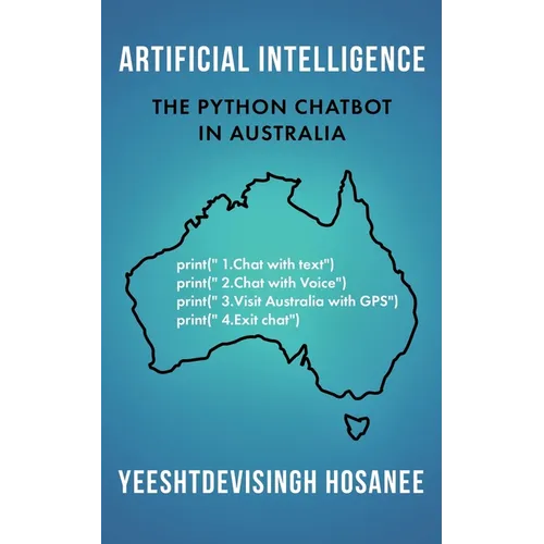 Artificial Intelligence - The Python Chatbot in Australia