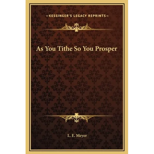 As You Tithe So You Prosper - Hardcover