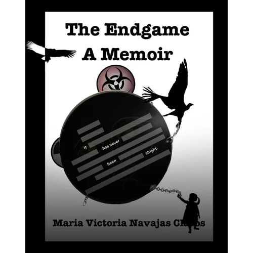 The Endgame A Memoir