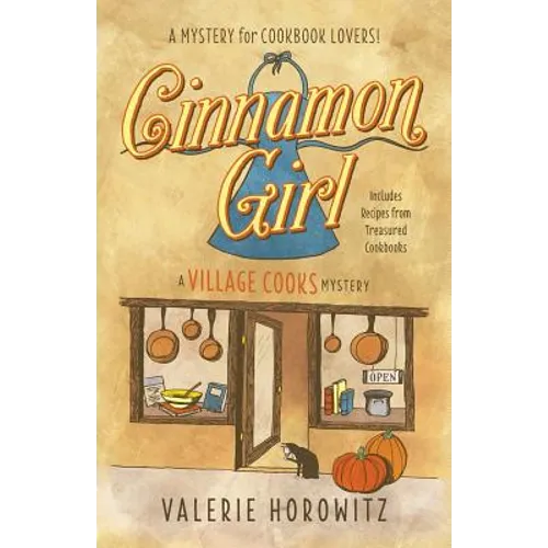 Cinnamon Girl: A Village Cooks Mystery - Paperback