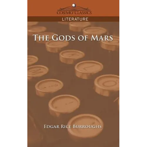 The Gods of Mars - Library Binding