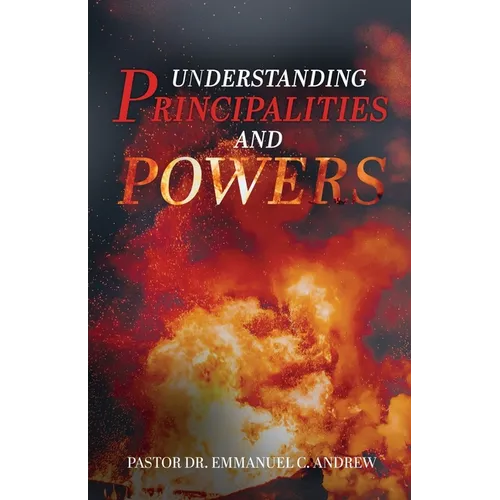 Understanding Principalities and Powers - Paperback