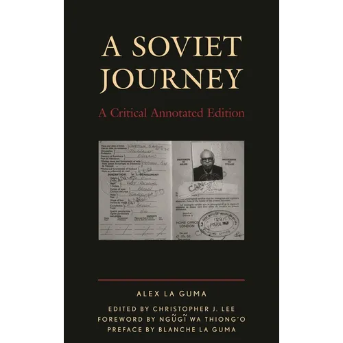 Soviet Journey: A Critical Annotated Edition - Paperback