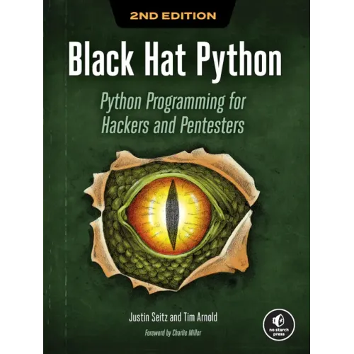 Black Hat Python, 2nd Edition: Python Programming for Hackers and Pentesters - Paperback