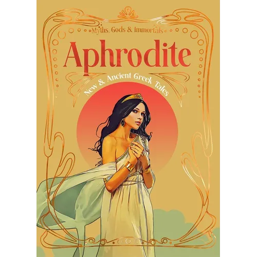 Aphrodite: New & Ancient Greek Tales - Hardcover