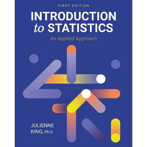 Introduction to Statistics: An Applied Approach - Paperback
