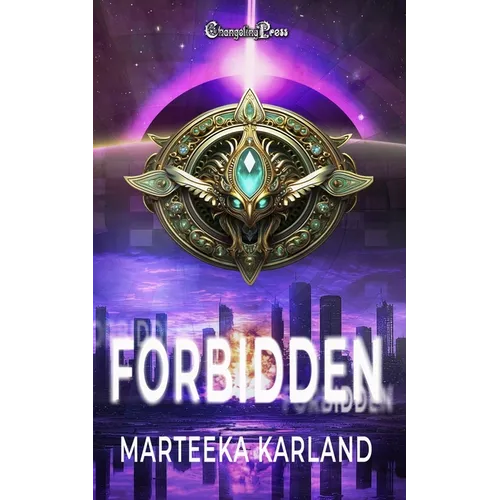 Forbidden: Post-Apocalyptic Sci-Fi Action Adventure Romance - Paperback