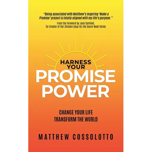 Harness Your PromisePower: Change Your Life, Transform the World - Paperback