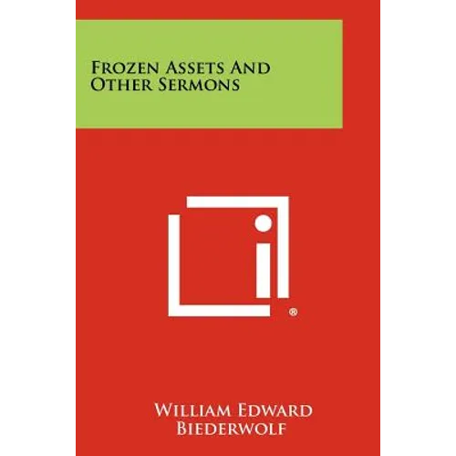 Frozen Assets And Other Sermons - Paperback