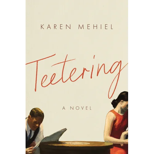 Teetering: A Novel - Paperback