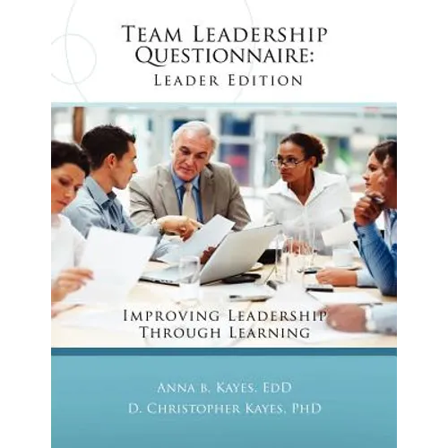 Team Leadership Questionnaire - Leader Edition: Improving leadership through learning - Paperback