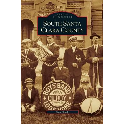 South Santa Clara County - Hardcover