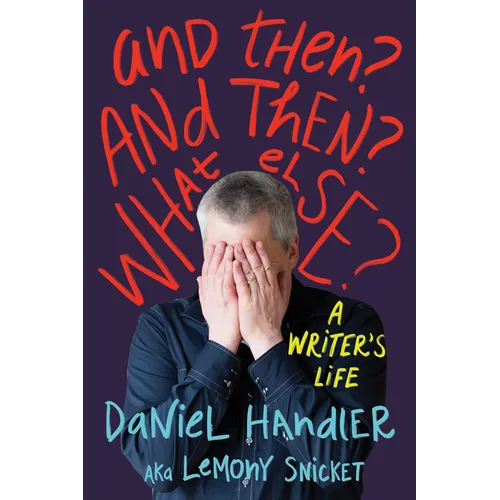 And Then? and Then? What Else? - Paperback