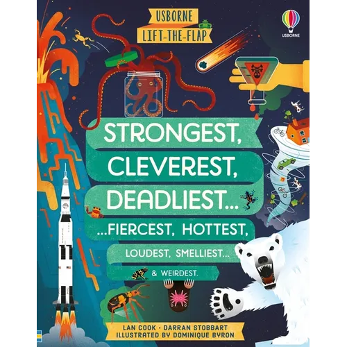 Lift-The-Flap Strongest, Cleverest, Deadliest... - Board Book
