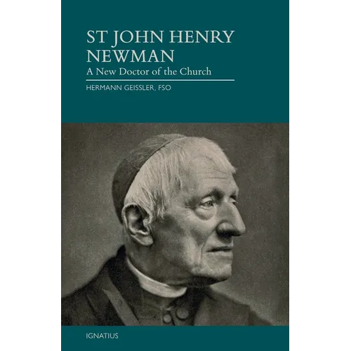 St. John Henry Newman: A New Doctor of the Church - Paperback