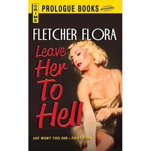 Leave Her to Hell - Paperback