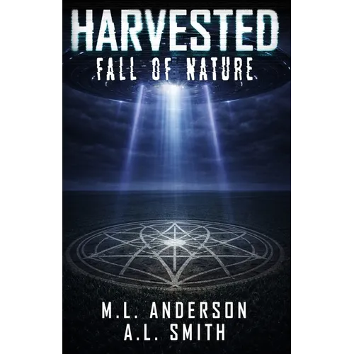 Harvested: Fall of Nature - Paperback