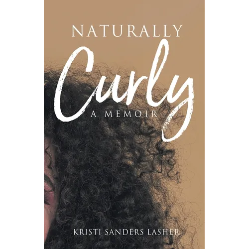 Naturally Curly: A Memoir - Paperback