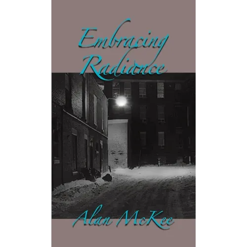 Embracing Radiance - Hardcover